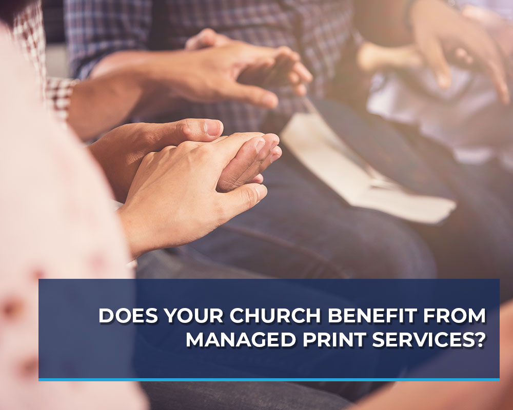 Does-Your-Church-Benefit-from-Managed-Print-Services
