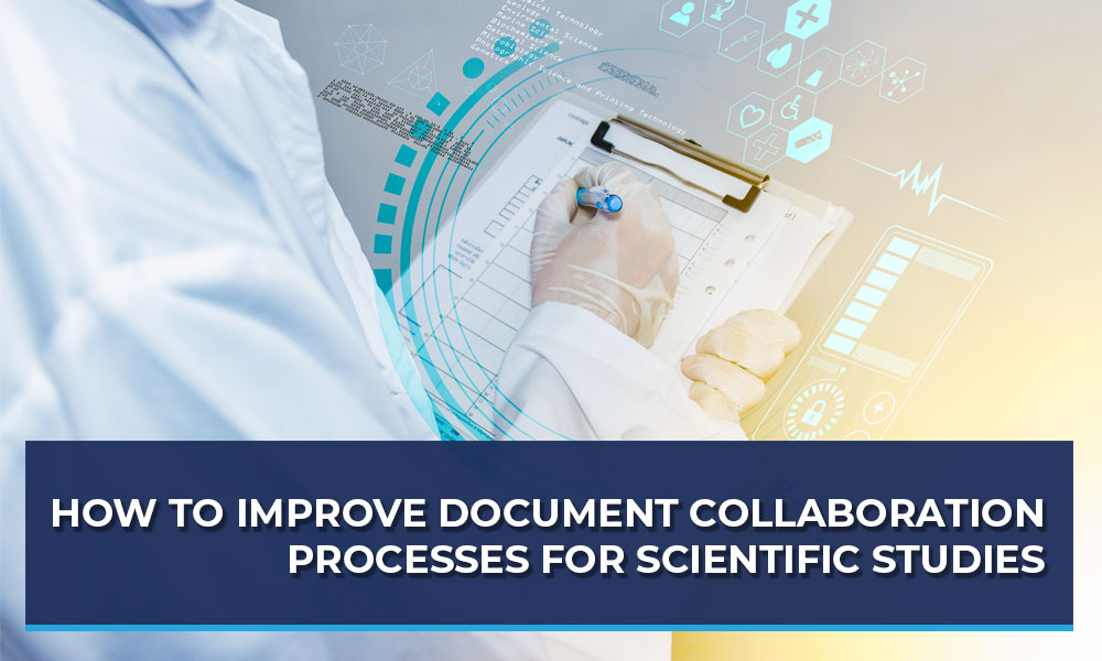 How-to-Improve-Document-Collaboration-Processes-for-Scientific-Studies-1000x600-1