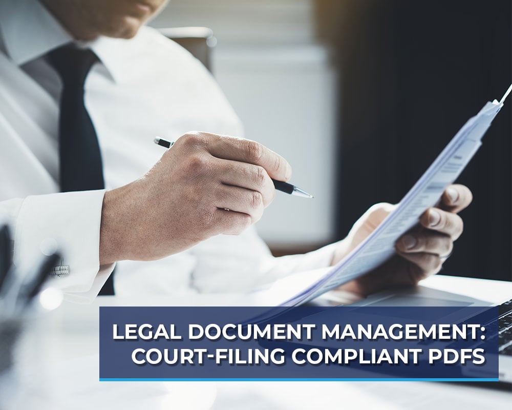 Legal-Document-Management-Court-filing-Compliant-PDFs