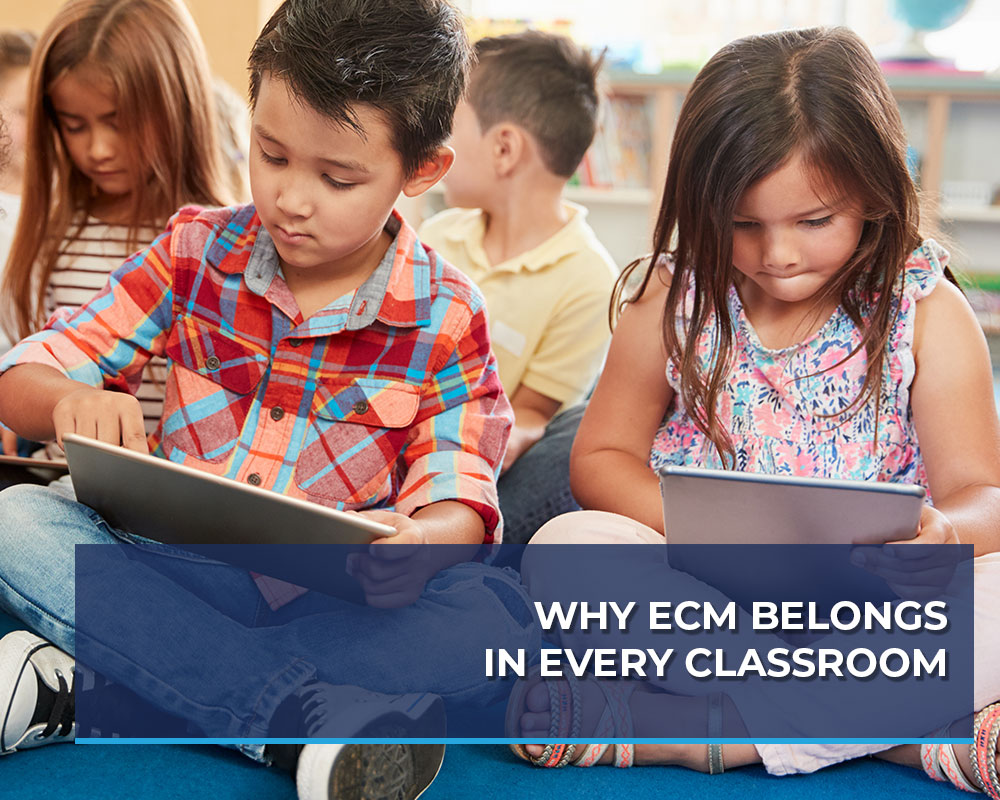 Why-ECM-Belongs-in-Every-Classroom