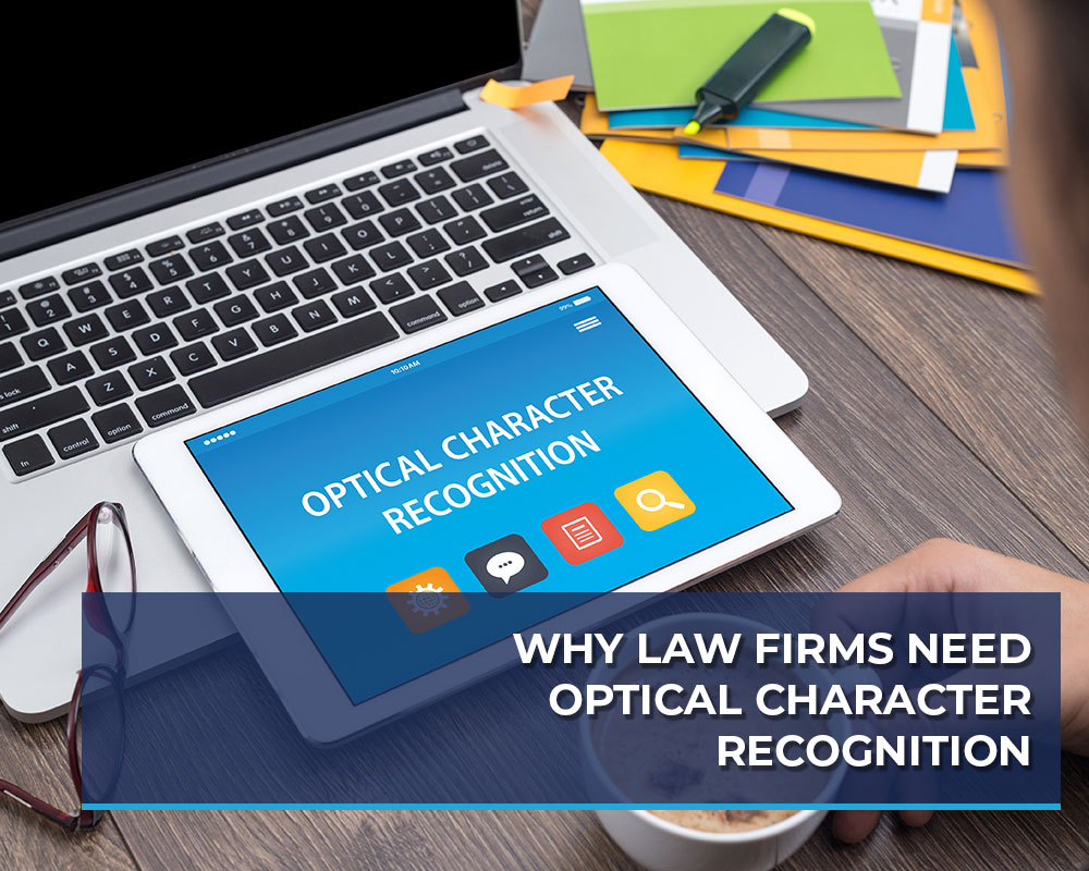 Why-Law-Firms-Need-Optical-Character-Recognition